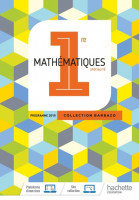 MATHÉMATIQUES 1RE BARBAZO - LIVRE DE L'ÉLÈVE HACHETTE 2019