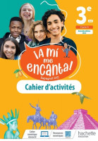 A MI ME ENCANTA 3E CAHIER ACTIVITES ED.2022