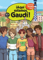 AQUI ESTAMOS, GAUDI! CYCLE 4 A1+ - LIVRE ELEVE - HACHETTE 2024
