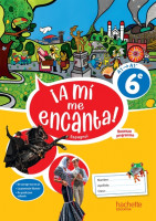 A MI ENCANTA 6E CAHIER DE L'ELEVE -HACHETTE 2025