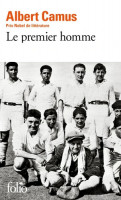 LE PREMIER HOMME ALBERT CAMUS FOLIO