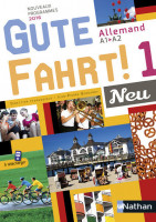 GUTE FAHRT ! 1 NEU MANUEL NUMERIQUE ELEVE