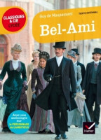 BEL AMI - MAUPASSANT | HATIER CLASSIQUES ET CIE