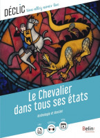 LE CHEVALIER DANS TOUS SES ETATS-BRODHAG-DECLIC BELIN